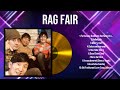 Rag Fair ベストヒッツ ~ Rag Fair 2024 MIX ~ トップ 10 ベストソング