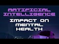 AI's Transformative Impact on Mental Health #AIWellbeing #AIInWellness #MentalWellbeingJourney #AI