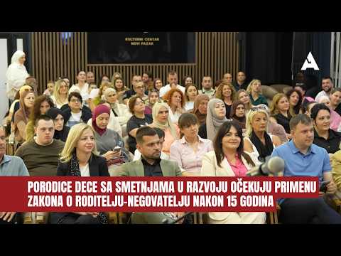 Porodice dece sa smetnjama u razvoju očekuju primenu Zakona o roditelju-negovatelju nakon 15 godina