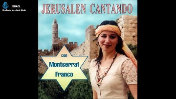 Jerusalen Cantando by Montserrat Franco