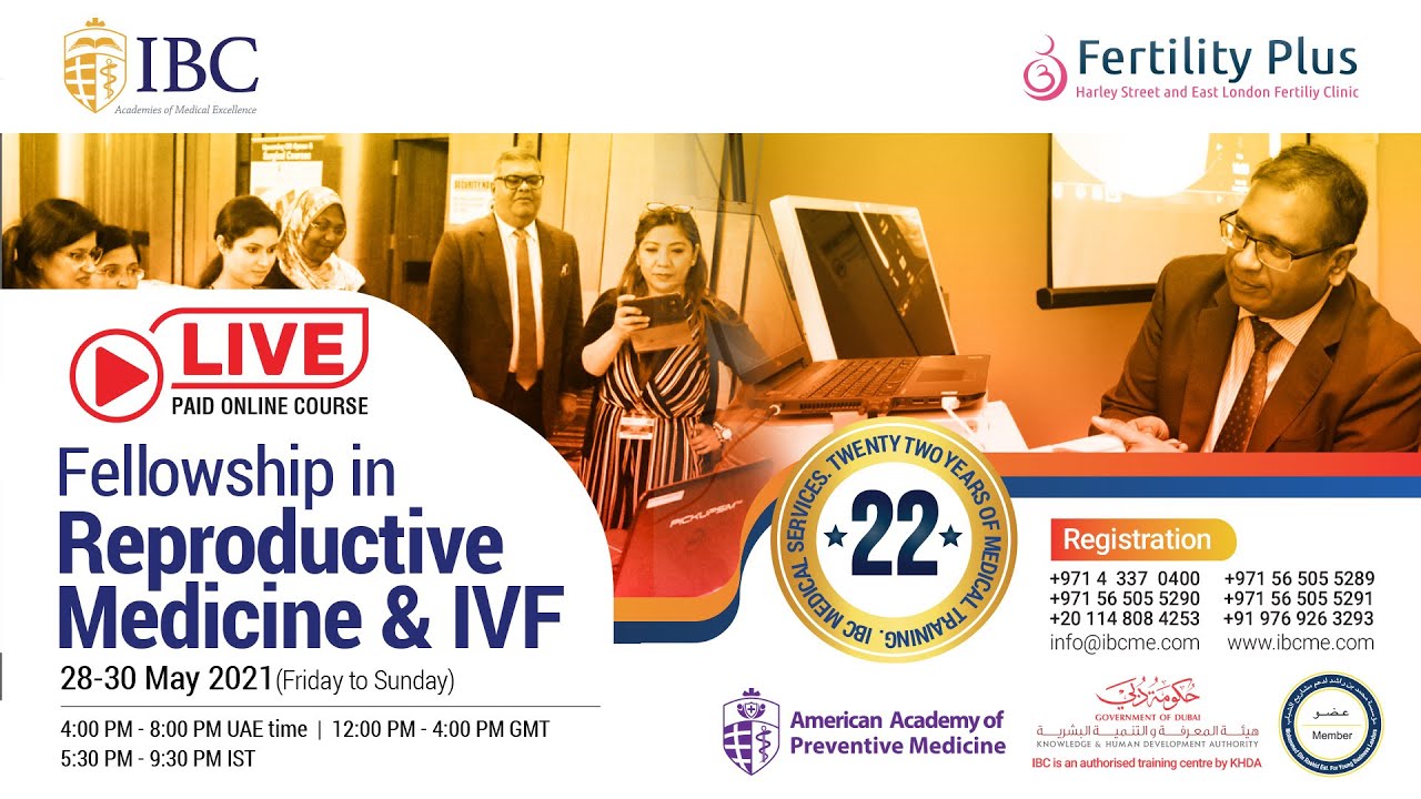 Paid Live Online Course: Fellowship in IVF and Reproductive Medicine | 28-30 May 2021