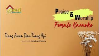 TIANG AWAN DAN TIANG API (KARAOKE ROHANI FEMALE)