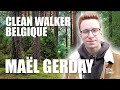 Clean walker belgique mal gerday et johan rogiers villes propres et sensibilisation  lcologie