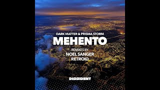 Dark Matter & Prisma Storm - Mehento (Retroid Remix)