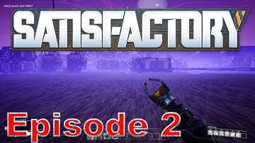 Satisfactory Mega Base! Ep. 2: Automating more complex machines and exploring!
