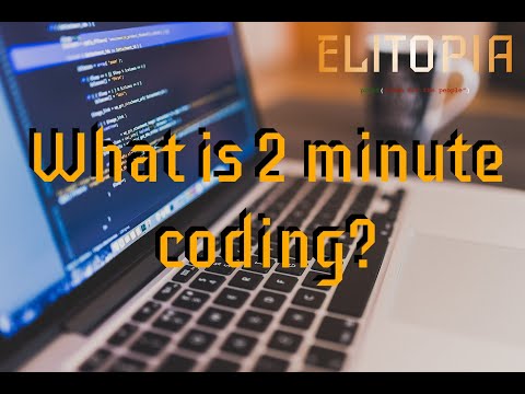 Elitopia - What is 2 minute coding?