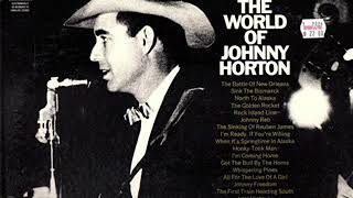 Johnny Horton ~ All for The Love Of A Girl