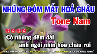 Karaoke Những Đóm Mắt Hoả Châu - Tone Nam Nhạc Sống | Huỳnh Lê