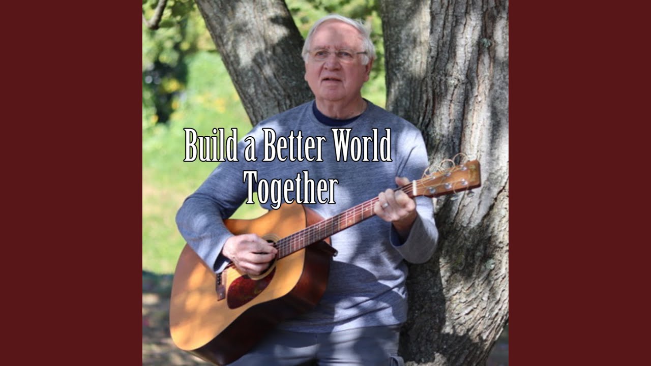 Build a Better World