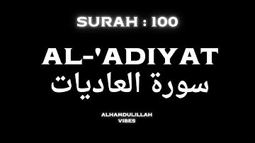 SURAH AL-ADIYAT سورة العاديات I 🐎💔“Mankind Is Ungrateful ⚡⚠️“A Wake-Up Call for Every Heart!”🔥💥💭
