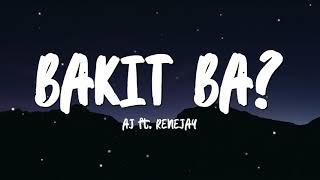 AJ Barrueso - Bakit Ba? ft. Renejay (Lyrics) || bakit ba, nag-iba ng lahat ng paligid nung nawala ka