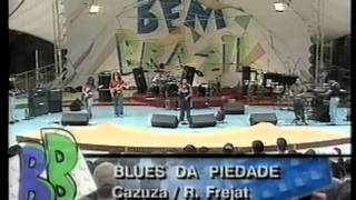 Cassia Eller @ Bem Brasil part 2 (Partido Alto, Blues da Piedade, Primeiro de Julho)