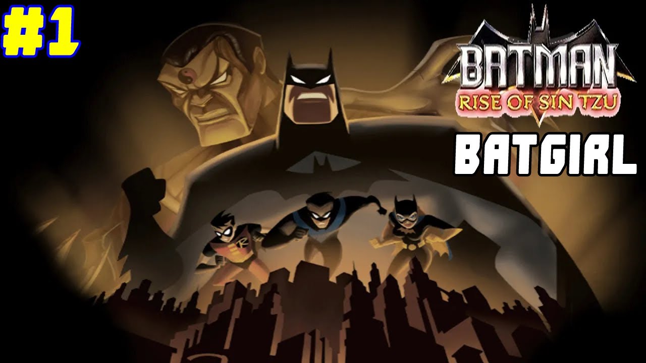 Batman: Rise Of Sin Tzu [BATGIRL] No Commentary Walkthrough PART 1 ...