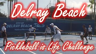 Pro Men's Doubles Gold Medal Final - 2023 Delray Beach Pickleball is Life Challenge
