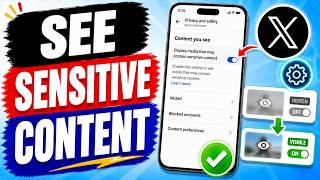 How to Change Settings On X To See Sensitive Content