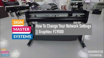 How To Change Your Network Settings On Graphtec FC9000 Cutter