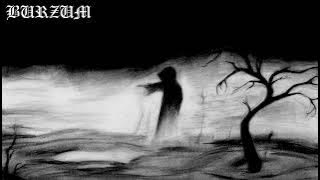 💀 Burzum - Burzum (1992) [Full Album] 💀