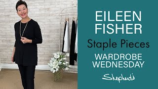 Shepherd’s Wardrobe Wednesday - Eileen Fisher Staples