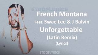 Download lagu French Montana Unforgettable Latin Remix Lyrics Feat Swae Lee J Balvin French Montana Unforgettable Latin Remix Lyrics Feat Swae Lee J Balvin