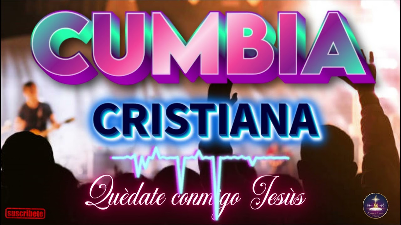 Quédate Conmigo Jesús | Cumbia Cristiana de Adoración y Esperanza