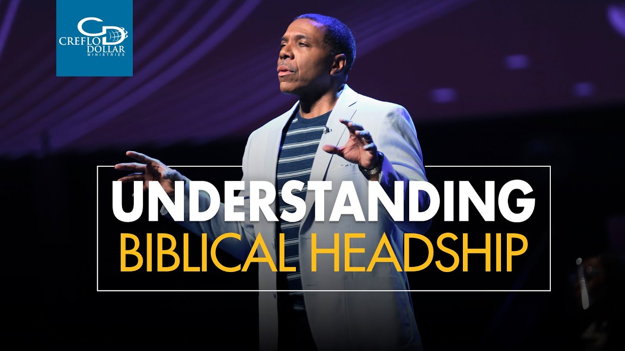 Understanding Biblical Headship - Episode 2