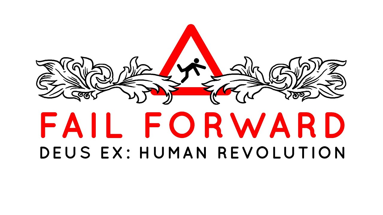 Failing forward игра. Deus ex Human Revolution баннер протезы.