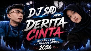 DERITA CINTA -BANGERS SLOW- RZKY.FDL FT MUMUT MUSIC TERBARU 2026