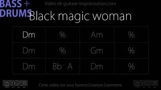 Video thumbnail of "Black magic woman (bass/drums) - Backing Track"