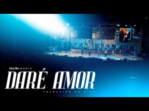 Daré Amor | Cristo Vive Music Ft @SaryPacheco