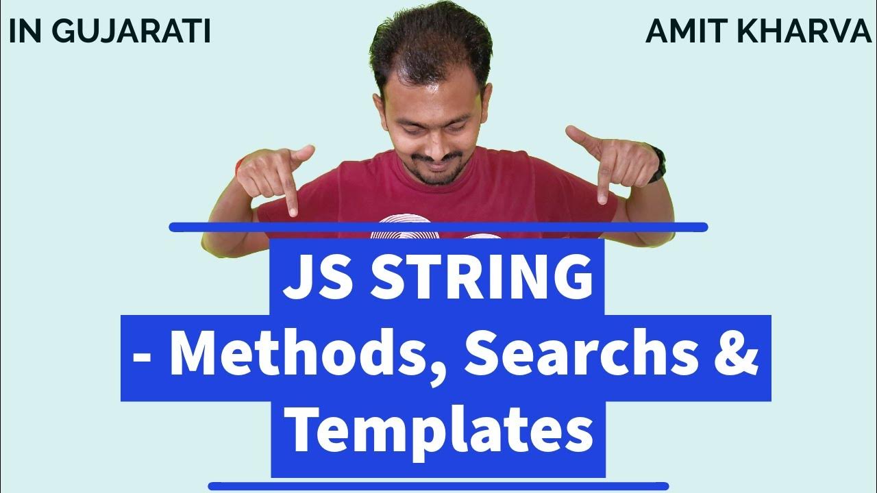 4VII STRINGS IN JAVASCRIPT (IN GUJARATI) YouTube