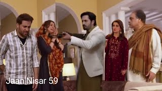 Jaan Nisar Episode 59 Prediction And Review Jaan Nisar 59 Danish Taimoor And Hiba Bukhari