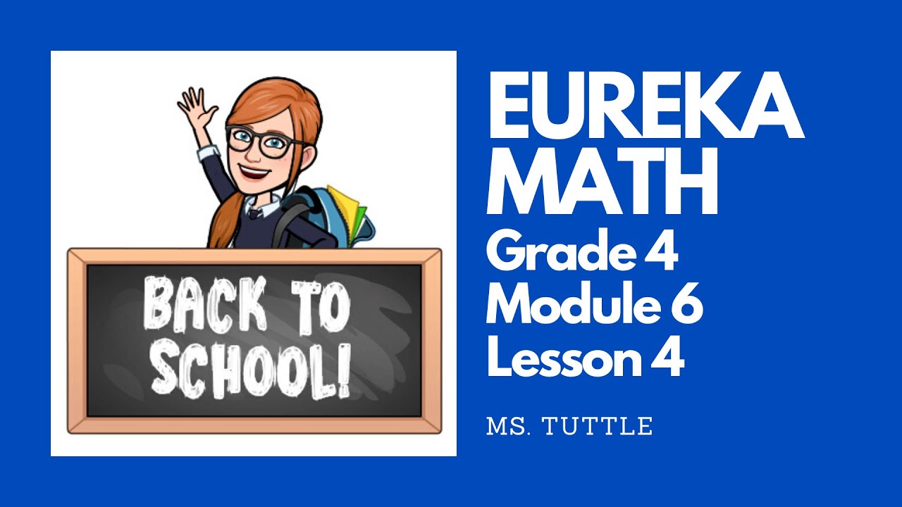 eureka math grade 4 module 6 homework