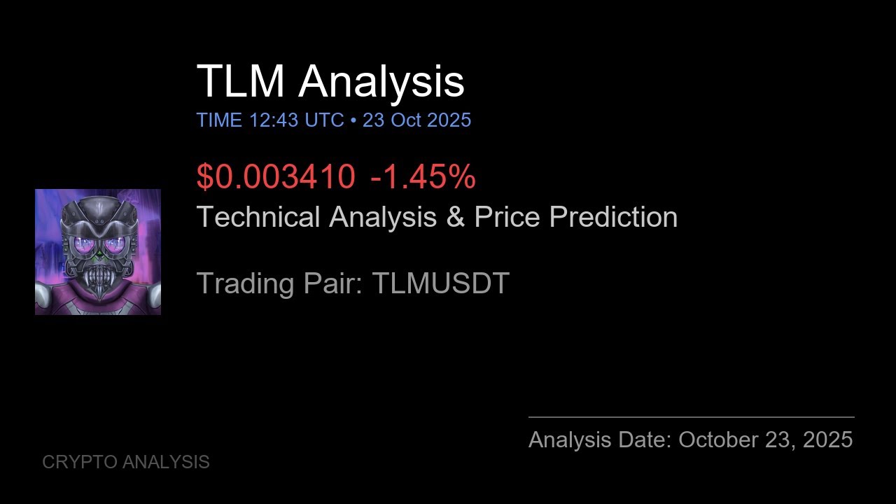 TLM (TLMUSDT) Technical Analysis - Price Prediction & Buy or Sell October 23, 2025