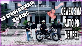 #BUCINVLOG PAKAI RX KING, BERANGKAT SEKOLAH NAIK RX KING, CEWEK SMA AUTO BAPER !!
