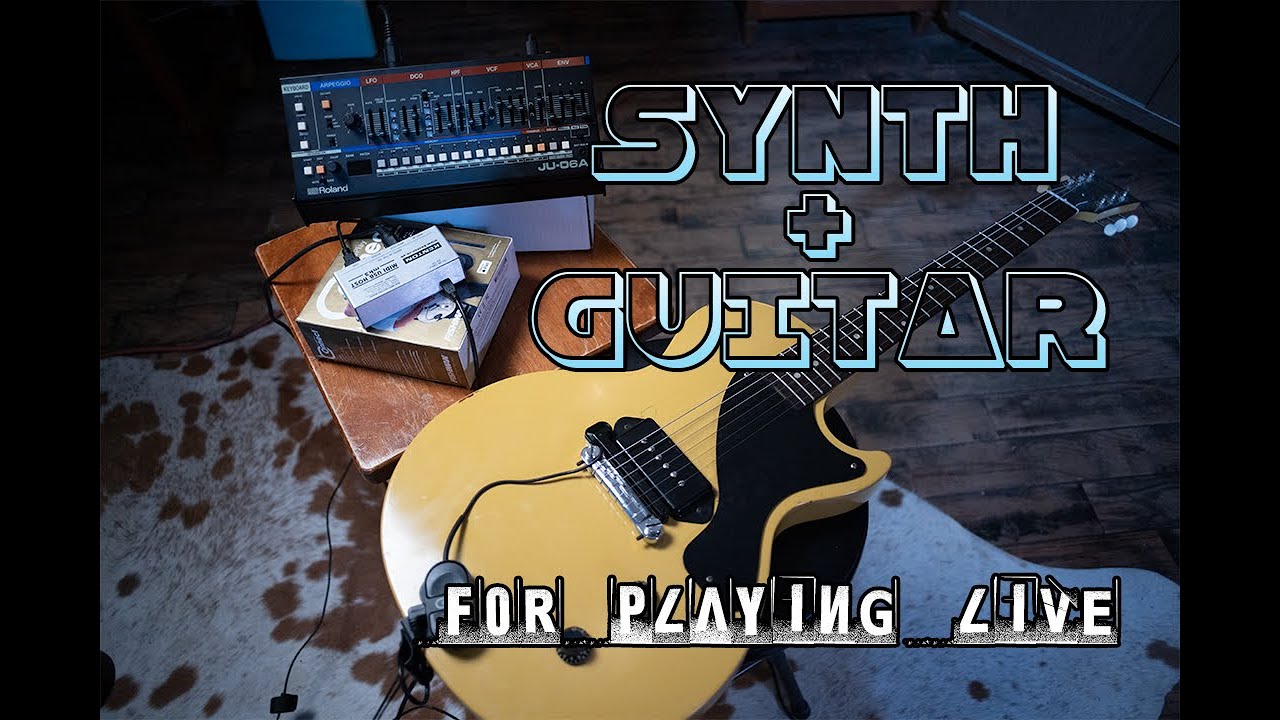 Synth + Guitar for Playing Live BEST OPTION for LEAST $$$