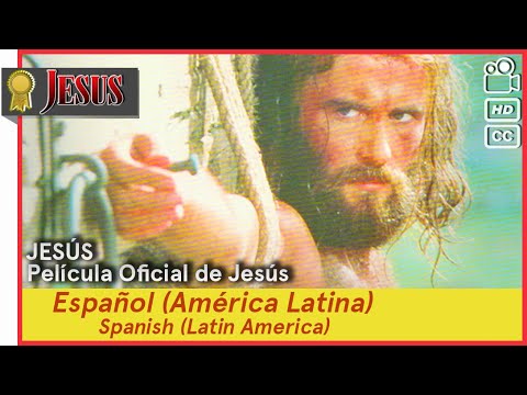 JESÚS ► Español (es-419) ► JESUS (Spanish, Latin American) (HD)(CC)