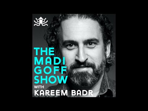 The Madi Goff Show with Kareem Badr (7/23/2020)