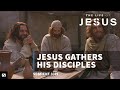 Jesus gathers followers  the life of jesus  3