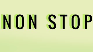 Non Stop - (Oc Animatic)