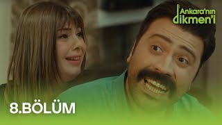 Ankaranın Dikmeni 8. Bölüm - Full Bölüm