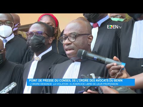 Conseil de l’Ordre des Avocats du Bénin dénonce la violation à l’exercice libre de leur profession