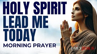 Famous Lord, Let Your Holy Spirit Lead Me Into All Truth | Morning Prayer Net Worth