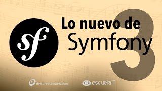 Qué hay de nuevo en Symfony 3 #programadorIO