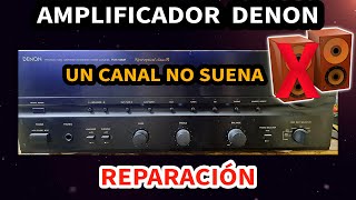 Amplificador DENON PMA-1080R | Sin sonido en un canal | Reparación by Reparando de todo 6,088 views 7 months ago 21 minutes