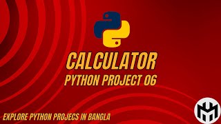 Calculator in Python | Python Projects for Beginners in Bangla