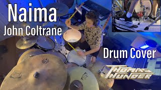 Naima by John Coltrane Drum Cover by Thomas Thunder