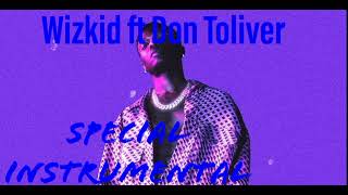 Wizkid ft Don Toliver-Special (official instrumental)