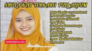 SHOLAWAT TERBARU FULL ALBUM || FATHIMATUZ ZAHRO MAULIDIYAH