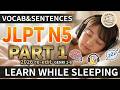 GENKI Lesson 1-6 | 7H Immersion: Learn Japanese While You Sleep (Vocab &amp; Sentences)