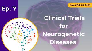 Impact of Clinical Trial Research for Rare Neurogenetic Diseases Exploring The Brain